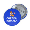 "Corgis for Kamala" Pin Button