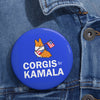 "Corgis for Kamala" Pin Button