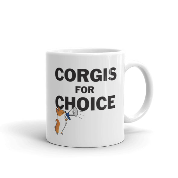 "Corgis for Choice" Mug | 11oz or 15oz